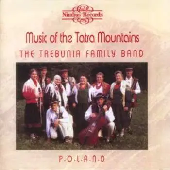 CD Trebunie-Tutki: Music Of The Tatra Mountains