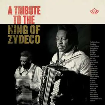 CD Tribute To The King Of Zydeco / Various: Tribute To The King Of Zydeco / Various