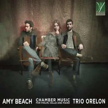 CD Amy Marcy Cheney Beach: Chamber Music For Violin, Cello And Piano