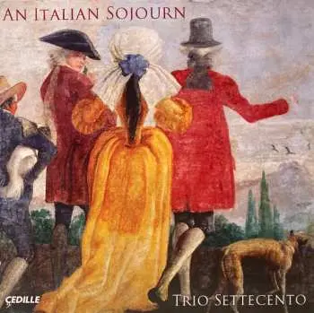 CD Trio Settecento: An Italian Sojourn