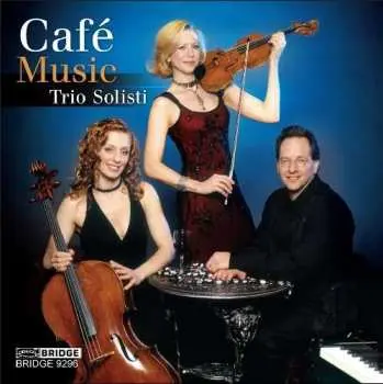 CD Trio Solisti: Café Music