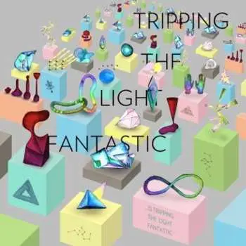 CD Tripping The Light Fantastic: ...Is Tripping The Light Fantastic