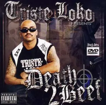 CD Triste Loco: Death 2 Beef