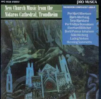 CD Trondheim Composers' Group: New Church Music From The Nidaros Cathedral, Trondheim