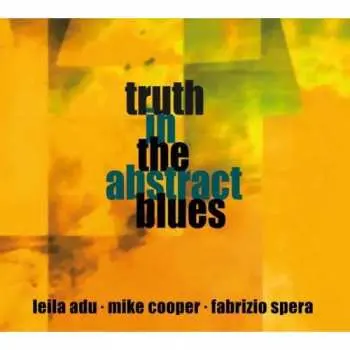 CD Truth In The Abstract Blues: Truth In The Abstract Blues