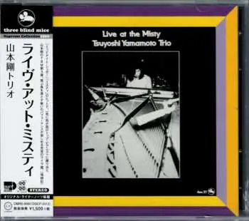 CD Tsuyoshi Yamamoto Trio: Live At The Misty