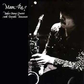 LP Tsuyoshi Yamamoto & Yoshio Otomo Quartet: Moon Ray (1977)