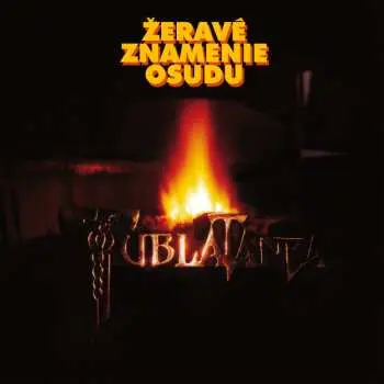 LP Tublatanka: Žeravé Znamenie Osudu