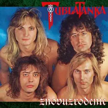 Tublatanka: Znovuzrodenie (30th Anniversary Remaster) LP