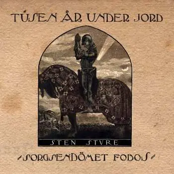 CD Tusen År Under Jord: Sorgsendömet Fobos