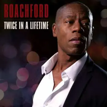 CD Andrew Roachford: Twice In A Lifetime