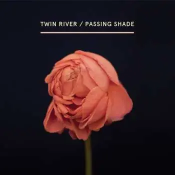 CD Twin River: Passing Shade