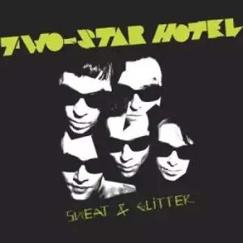 LP Two-Star Hotel: Sweat & Glitter