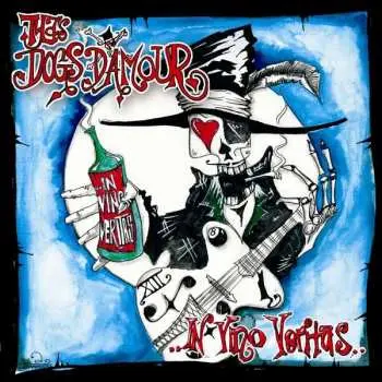 CD Tyla's Dogs D'Amour: In Vino Veritas