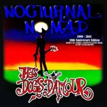 2CD/DVD Tyla's Dogs D'Amour: Nocturnal Nomad - 20th Anniversary Edition