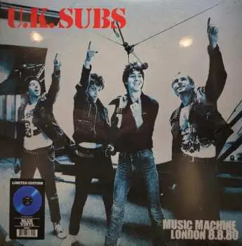 LP UK Subs: Music Machine London 8.8.80 LTD | CLR