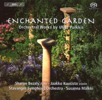 SACD Uljas Pulkkis: Enchanted Garden