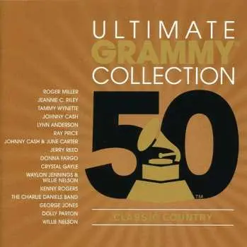 CD Ultimate Grammy Collection: Classic Country / Var: Ultimate Grammy Collection: Classic Country / Var