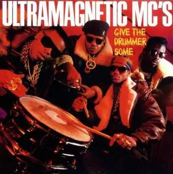 SP Ultramagnetic MC's: Give The Drummer Some