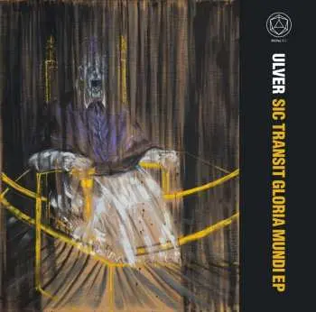 LP Ulver: Sic Transit Gloria Mundi EP LTD