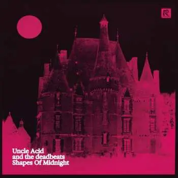 CD Uncle Acid & The Deadbeats: Shapes Of Midnight