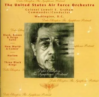 CD United States Air Force Symphony Orchestra: Duke Ellington. The Symphonic Portrait
