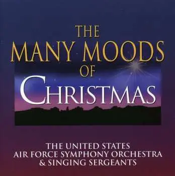 CD United States Air Force Symphony Orchestra: The Many Moods Of Christmas