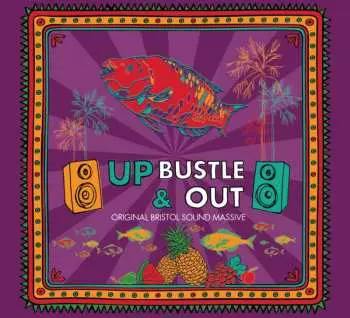 CD Up, Bustle & Out: 24-Track Almanac: Original Bristol Sound Massive LTD