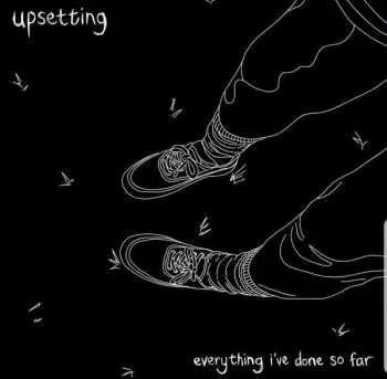 LP Upsetting: Everything I've Done So Far