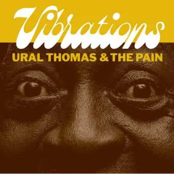 SP Ural Thomas And The Pain: Vibrations / My Sweet Rosie
