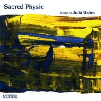 CD Usher / Rogers / Turner / Bloomfield / Price: Sacred Physic Chamber Music