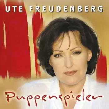 CD Ute Freudenberg: Puppenspieler