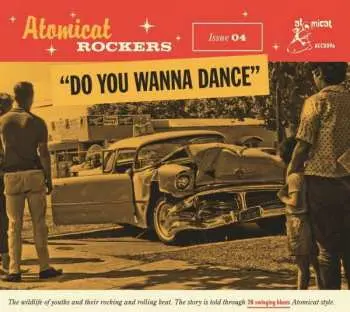 CD Various: Atomic Rockers - Issue 04 - "Do You Wanna Dance"
