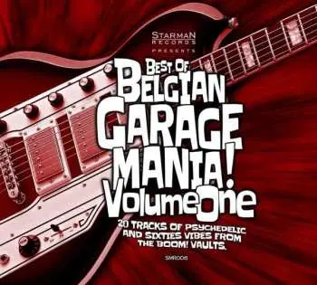 CD Various: Best Of Belgian Garage Mania Vol. 1 DIGI