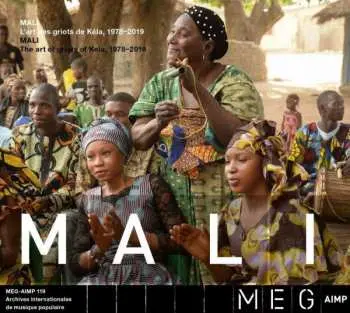 CD Various: Mali: The Art Of Griots From Kela 1978 - 2019