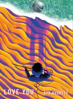 2CD Various: Tribute To Syd Barrett-love You