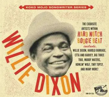 CD Willie Dixon: Hard Notch Boogie Beat
