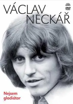 Václav Neckář: Nejsem gladiátor (DVD)