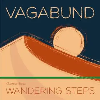 CD Vagabund: Klezmer Tales: Wandering Steps