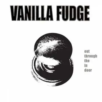 CD Vanilla Fudge: Out Through The In Door DIGI