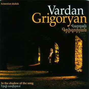 CD Vardan Grigoryan: In The Shadow Of The Song DIGI