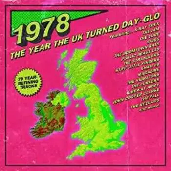 3CD Various: 1978: The Year The UK Turned Day-Glo