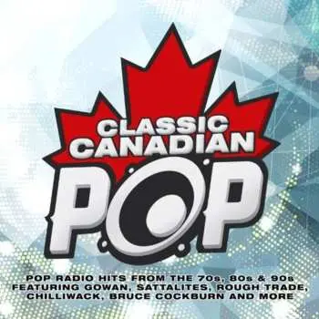 CD Various: Classic Canadian Pop / Various
