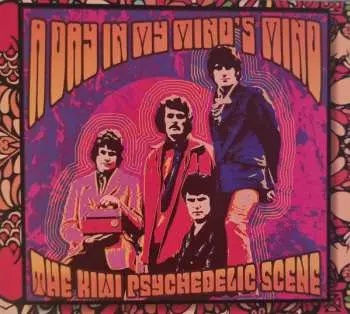 CD Various: A Day In My Mind's Mind (The Kiwi Psychedelic Scene)