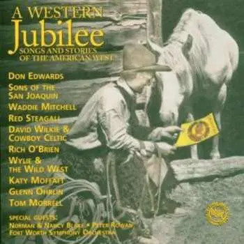 CD Various: A Western Jubilee · Songs And Stories Of The American West
