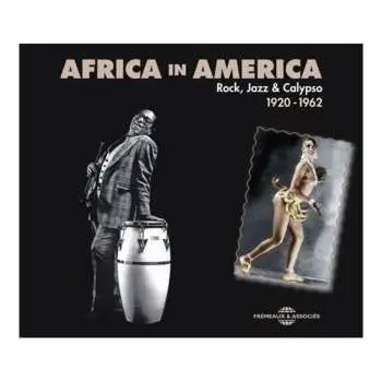 3CD Various: Africa In America (Rock, Jazz & Calypso 1920 -1962)