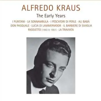 20CD Various: Alfredo Kraus - The Early Years (operngesamtaufnahmen)