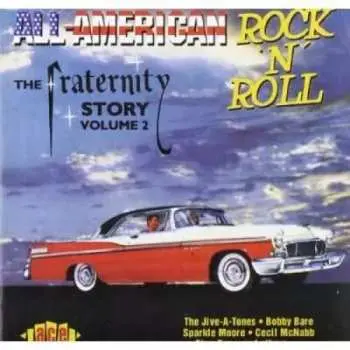 CD Various: All American Rock 'n' Roll - The Fraternity Records Story Volume 2