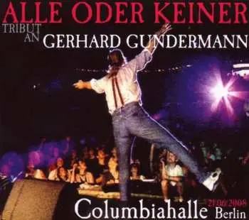 2CD Various: Alle Oder Keiner: Tribut An Gerhard Gundermann