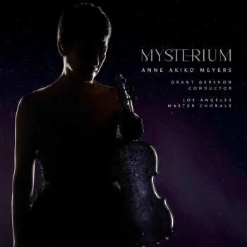 CD Various: Anne Akiko Meyers - Mysterium (arrangements Für Violine & Chor)